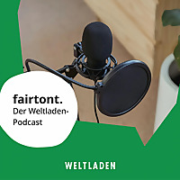 fairtont. Der Weltladen-Podcast