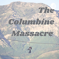 The Columbine Massacre