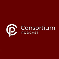 The Consortium Podcast