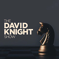 The REAL David Knight Show