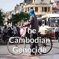 The Cambodian Genocide