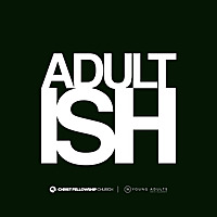 adult-ish