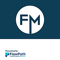 The Modern Facilities Management Podcast