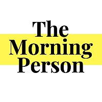 The Morning Person A Daily Meditation