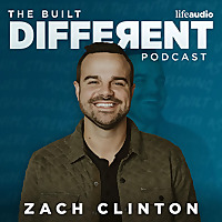 The Built Different Podcast with Zach Clinton