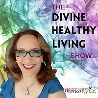 The Divine Healthy Living Podcast