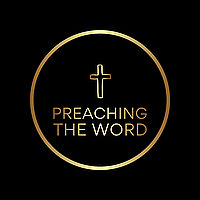 Preaching the Word