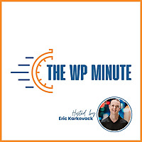 The WP Minute