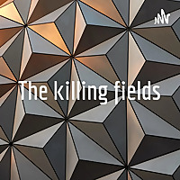 The killing fields