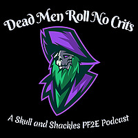 Dead Men Roll No Crits