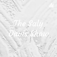 The Saly Davis Show