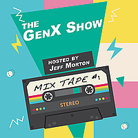 The GenX Show