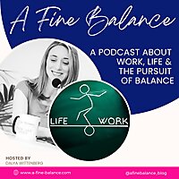 Work-Life Balance Confessions: Stories and Tips to Enlighten and Inspire How to Juggle What Matters