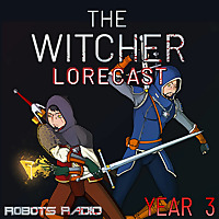 The Witcher Lorecast: Netflix Shows, Video Games & Book Lore Explored