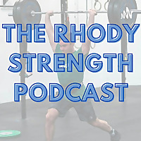 The Rhody Strength Podcast