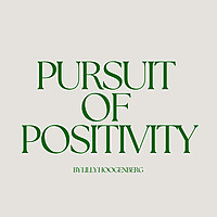 Pursuit of Positivity