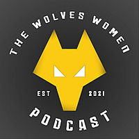 The Wolves Women Podcast