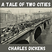 A Tale of Two Cities - Charles Dickens