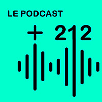 +212 LE PODCAST