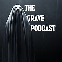 The Grave Podcast