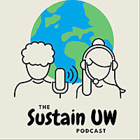 The SustainUW Podcast