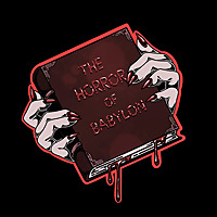 The Horror of Babylon