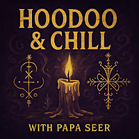 Hoodoo and Chill