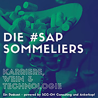 SAP Sommeliers - dein Podcast über Technologie, Karriere und guten Wein
