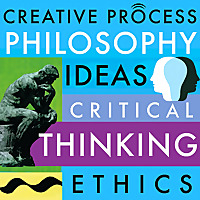 Philosophy, Ideas, Critical Thinking, Ethics & Morality: The Creative Process: Philosophers, Writers