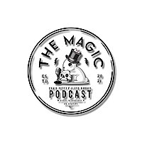 The Magic Podcast