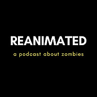 Reanimated Podcast