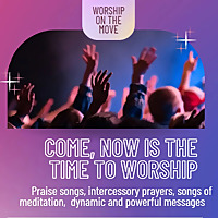 Worship on the Move
