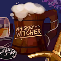 Whiskey with Witcher