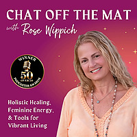 Chat Off The Mat - Energy, Empowerment & Transformation for Women