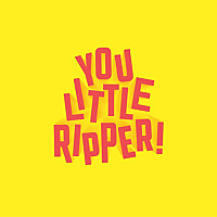 You Little Ripper