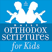 Daily Orthodox Scriptures for Kids