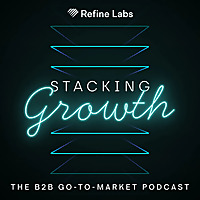 Stacking Growth | The B2B Marketing Podcast