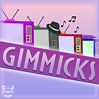 Gimmicks