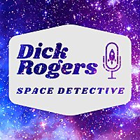 Dick Rogers: Space Detective