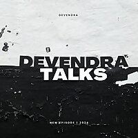 Devendra Talks