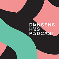 Dansens Hus Podcast