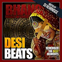 Desi Beats with DJ Reminisce