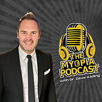 The Myopia Podcast