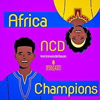 AFRICA NCD CHAMPIONS