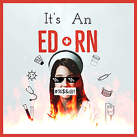 It's An ED RN