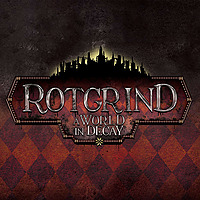 Rotgrind - Narrative Declaration