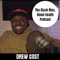 The Drew Cost Show  Rebuild From the Inside Out