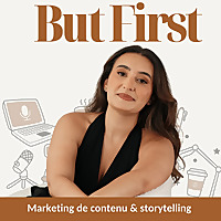 But First - Marketing de contenu