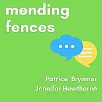 Mending Fences