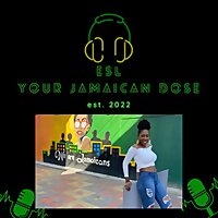 ESL: Your Jamaican Dose